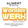 Wonder Werk Belgian Wit w Local Tangelos Keg